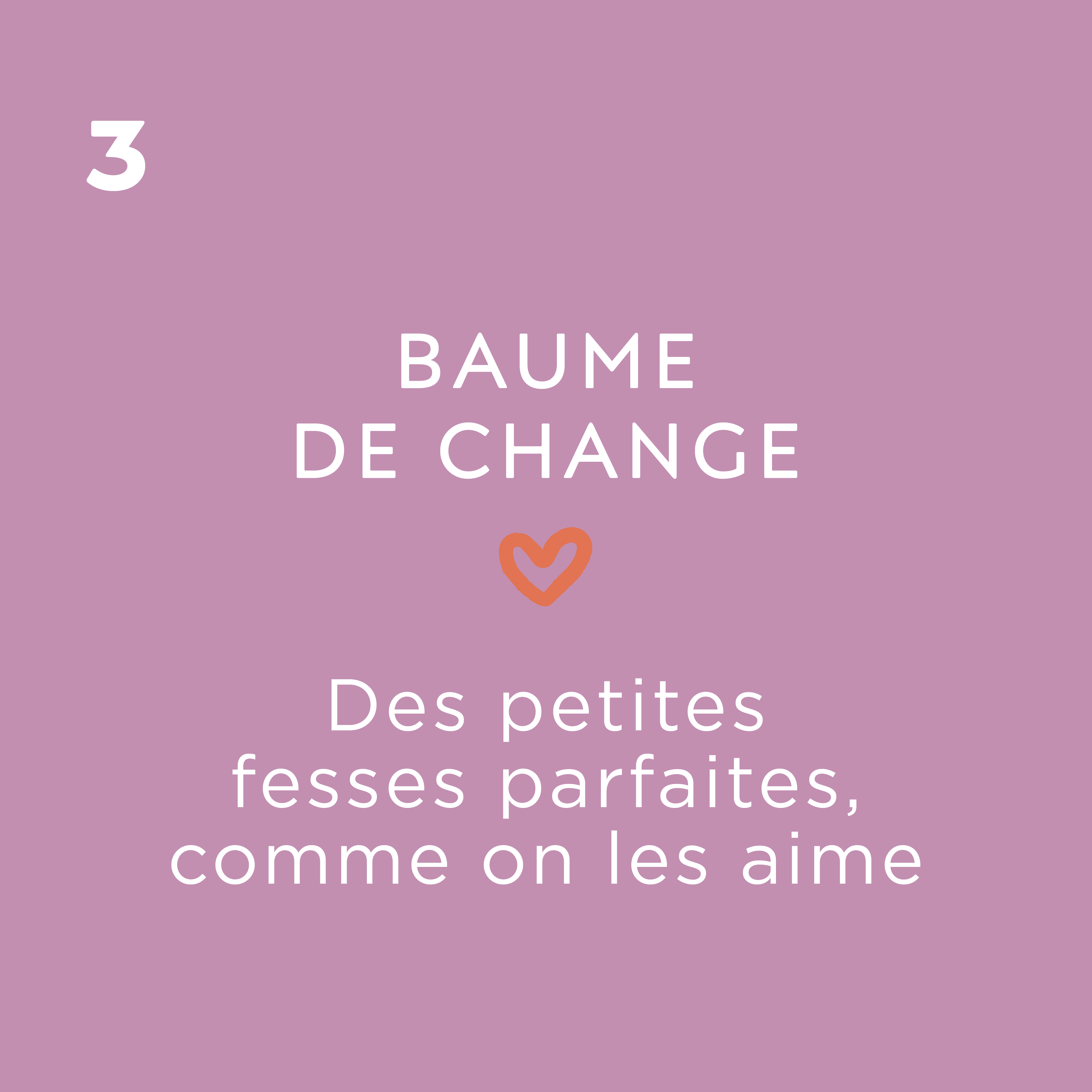 Étape 3 de la routine bébé avec le baume de change de la collection Lavandine