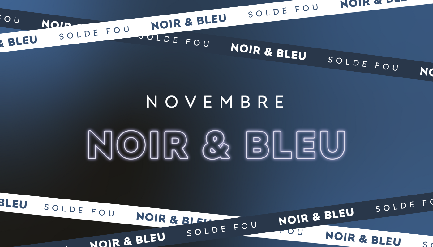 Vendredi fou tout le mois de novembre chez Bleu Lavande